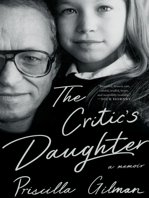 Title details for The Critic's Daughter by Priscilla Gilman - Available